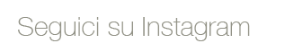 seguici su instagram